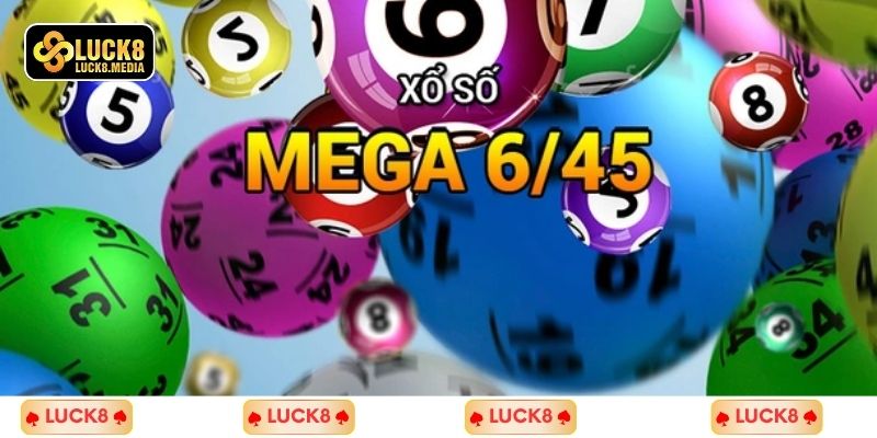 Tìm hiểu về luật chơi xổ số mega 6/45