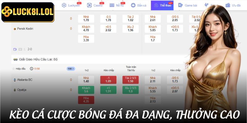 Cá cược bóng đá tại LUCK8 hội tụ nhiều yếu tố chất lượng cao